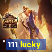 111 lucky